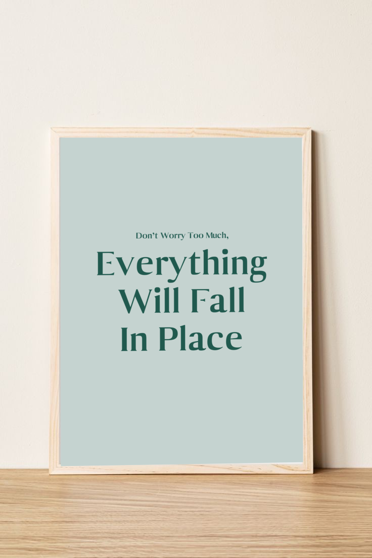 "Everything Will Fall In Place" Pinewood Photo FRAME